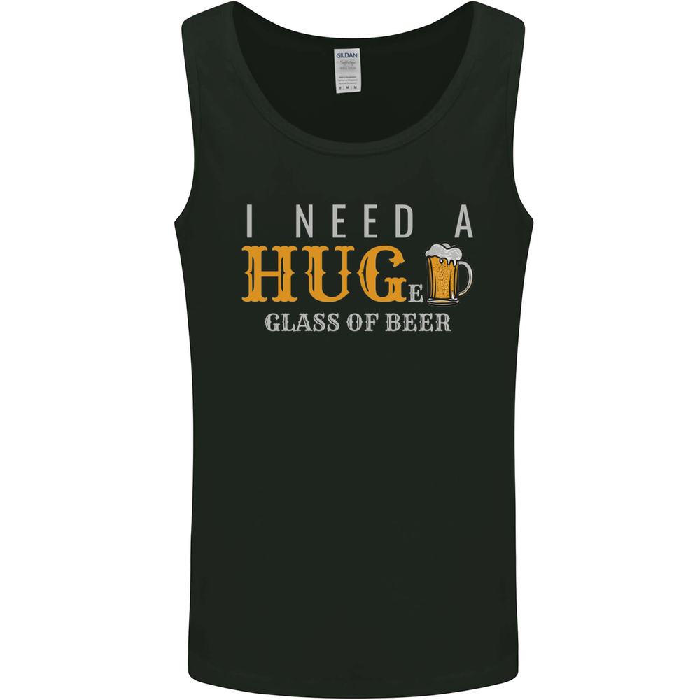 I Need a Huge Glass of Beer Funny Alcohol Mens Vest Tank Top