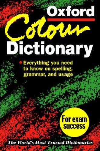 Oxford Colour Dictionary Hardcover by Angus Stevenson in Good Condition