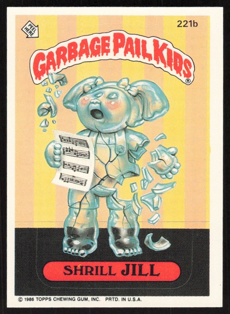 Shrill Jill 1986 Garbage Pail Kids Topps Sticker Card Vintage Collectible
