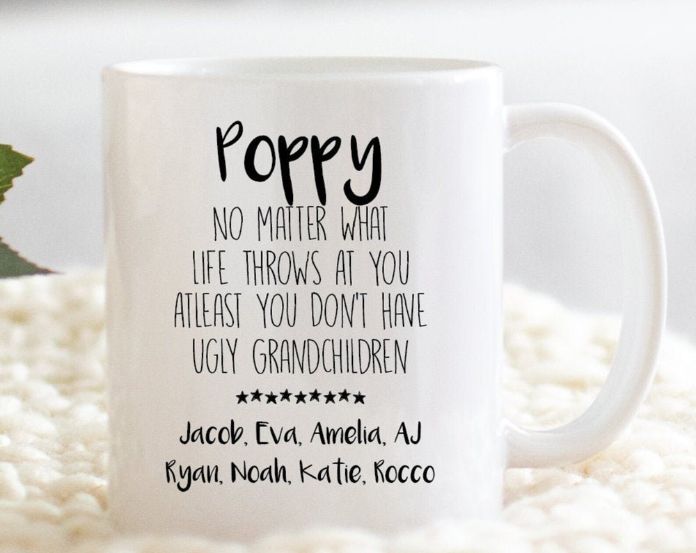 Personalized Gift For Poppy Funny Poppy Mug Christmas Birthday Cup For Poppy