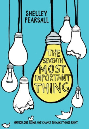 The Seventh Most Important Thing by Pearsall, Shelley [Paperback]