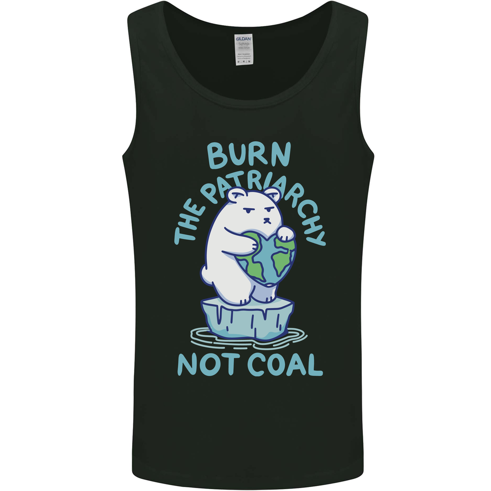 Environment Burn the Patriarchy Not Coal Mens Vest Tank Top