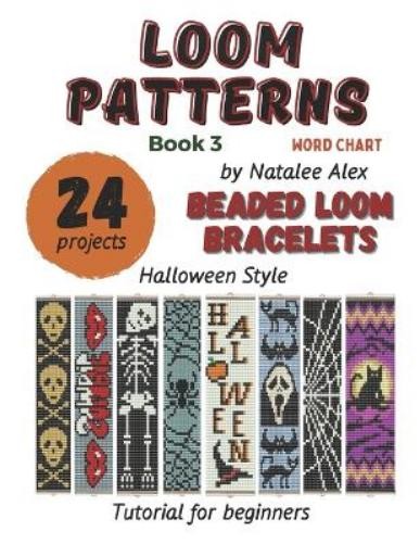 Natalee Alex Beaded Loom Bracelet Patterns (Paperback) Loom Beading Patterns
