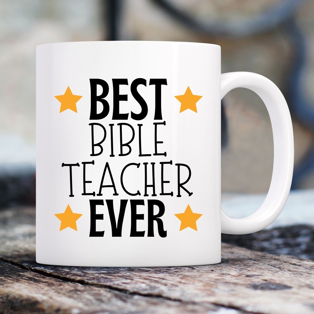 Best Bible Teacher Mug Gift For End Of School Religious Gift Idea Perfect Thank