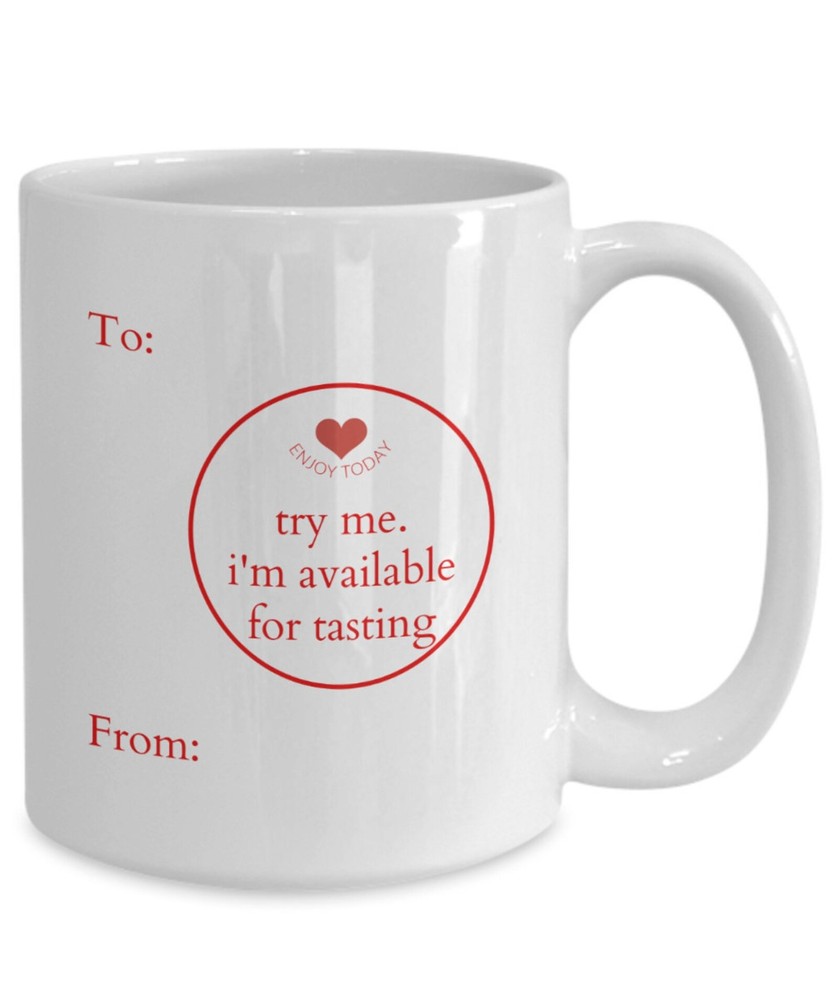 Try Me I M Available For Tasting Personalized Mug