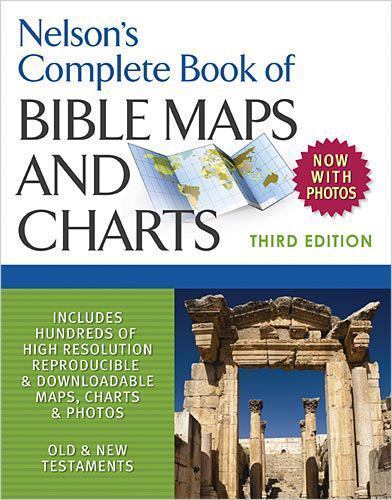 Nelson's Complete Bible Maps Charts Guide by Thomas Nelson 2010 Paperback