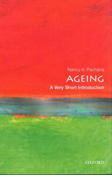 Ageing : A Very Short Introduction, Paperback by Pachana, Nancy A., Brand New...