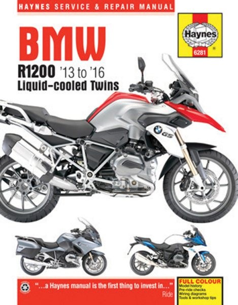 Haynes Manual BMW R1200 Liquid-Cooled Twins 2013-2016 Repair Guide