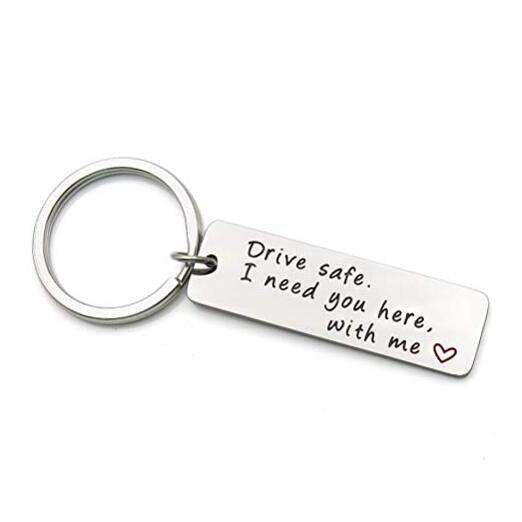 WISHOW Drive Safe Keychain Handsome here with me Trucker Husband dad I Need You