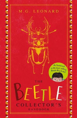 M.G. Leonard Beetle Boy: The Beetle Collector's Handbook (Hardback)