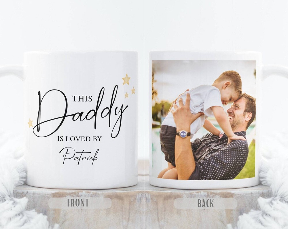 Gift For Dad This Daddy Is Loved By Personalised Mug For Him Photo And Text Mug