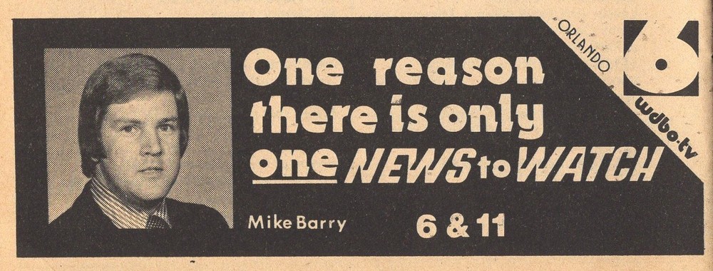 ORIGINAL 1976 WDBO ORLANDO,FLORIDA TV NEWS AD MIKE BARRY REPORTER