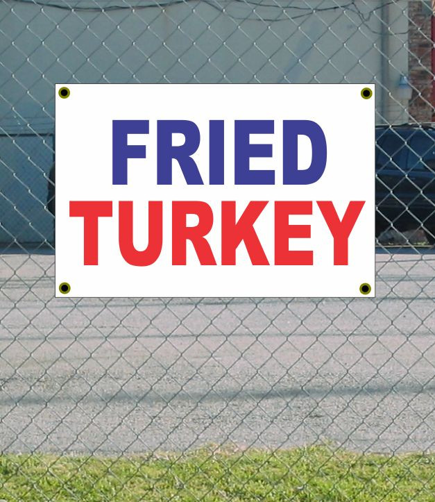 2x3 Fried Turkey Red White & Blue Banner Sign – Discount Size & Price