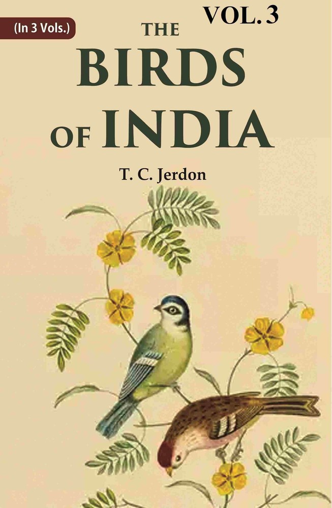 The Birds of India Volume 3rd [Hardcover]