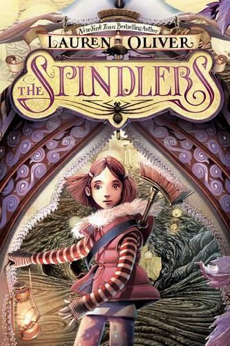Lauren Oliver The Spindlers (Hardback)