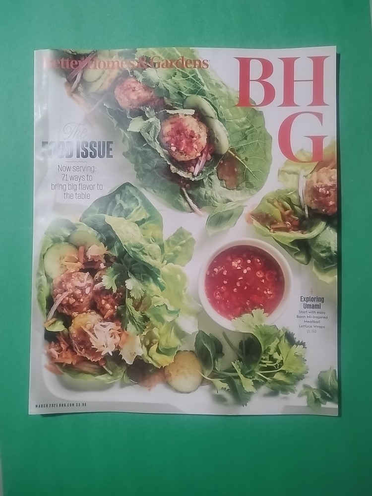 Better Homes Gardens Magazine March 2025: The Food Issue; Exploring Umami