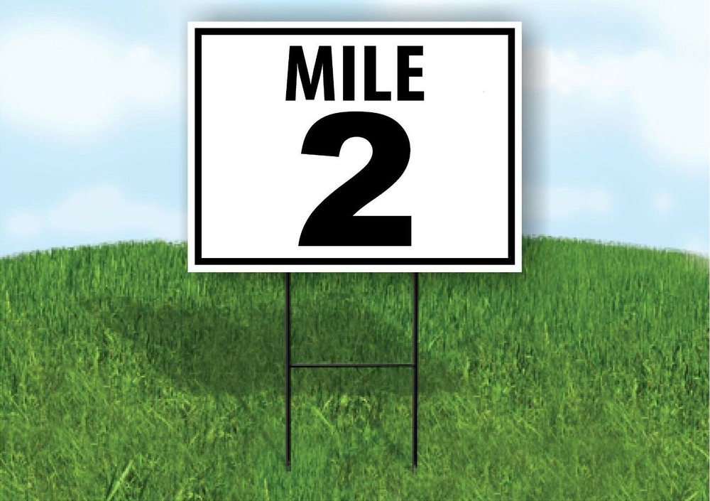 MILE 2 DISTANCE MARKER  RUNNING RACE  Yard Sign Road Sign with Stand LAWN POSTER