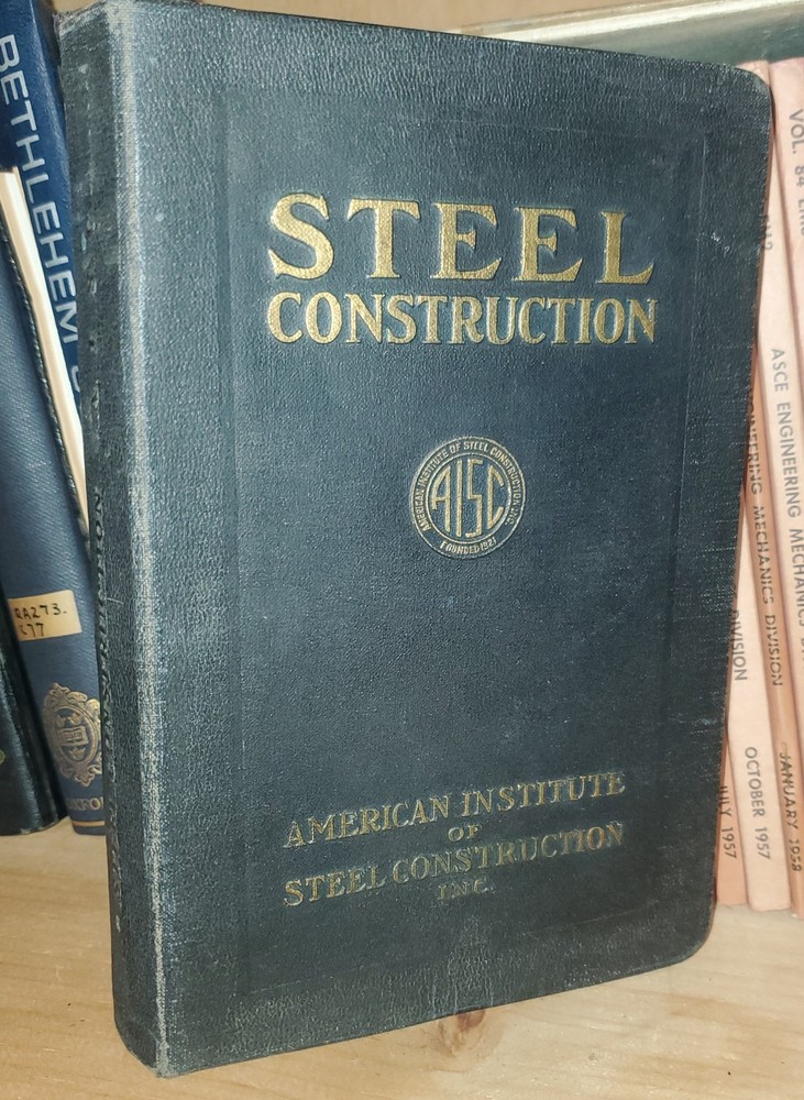 AISC AMERICAN INSTITUTE  STEEL CONSTRUCTION Manual First Edition 6th Print 1930