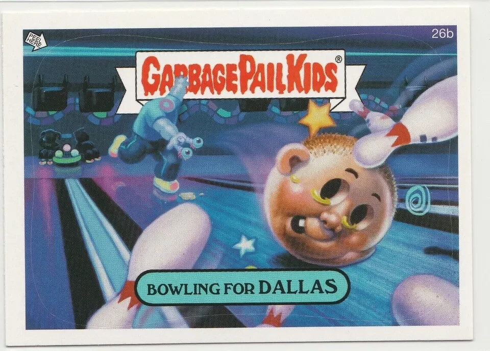 Garbage Pail Kids ANS6 Bowling For Dallas #26b GPK 2007 Series 6