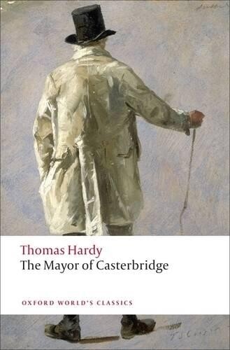 Thomas Hardy The Mayor of Casterbridge (Paperback) Oxford World's Classics