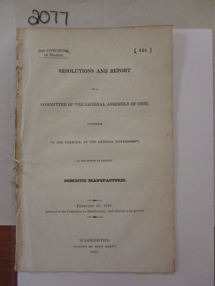 1828 Govt Report on Protecting Domestic Manufactures Power #2077A