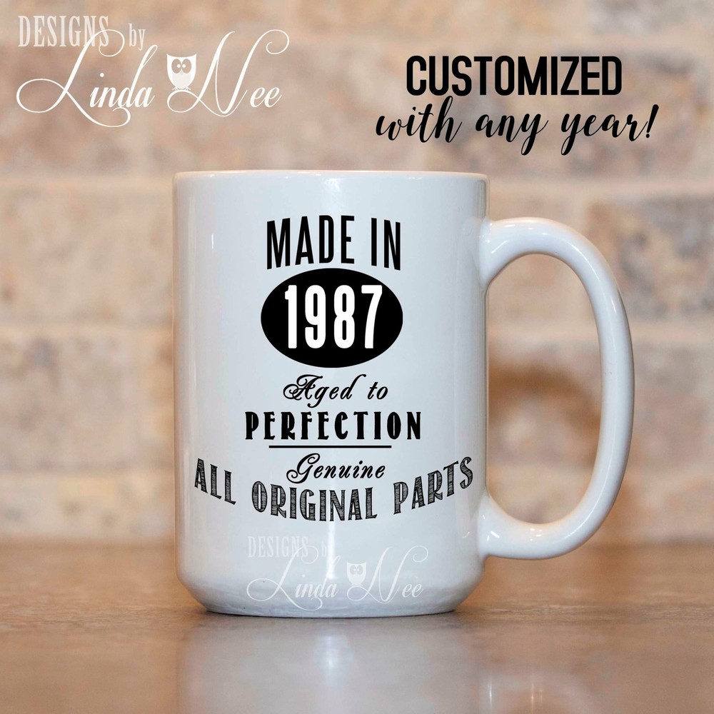 Birthday Year Mug Made In 1987 30th Birthday Mug Aged To Perfection 60th
