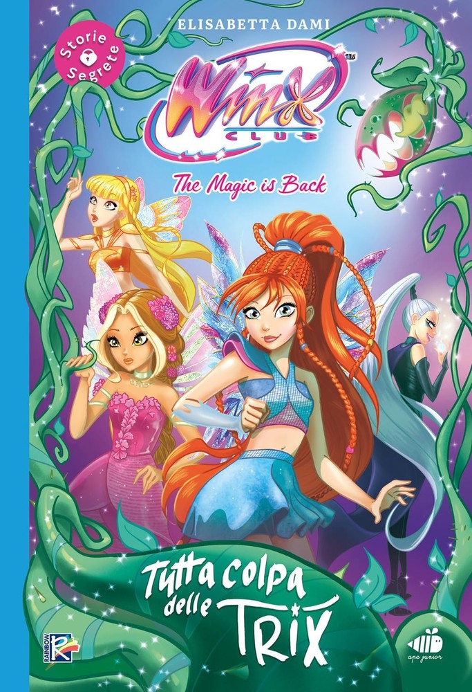Elisabetta Dami Tutta colpa delle trix! Winx club. Ediz. illustrata (Hardback)
