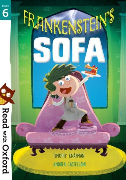 Read With Oxford: Stage 6: Frankenstein's Sofa, Paperback by Knapman, Timothy...