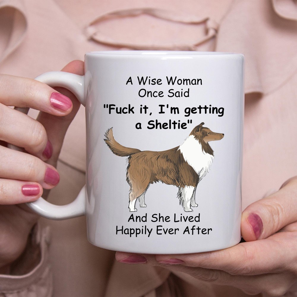 Funny Sheltiegift For Women White Coffee Mug Coffee Cup