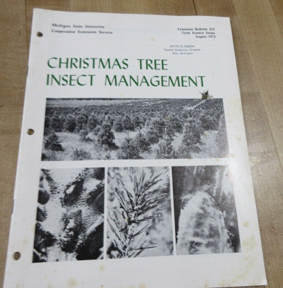 Christmas Tree Insect Management Mich State Univ #353  August 1970   (b)