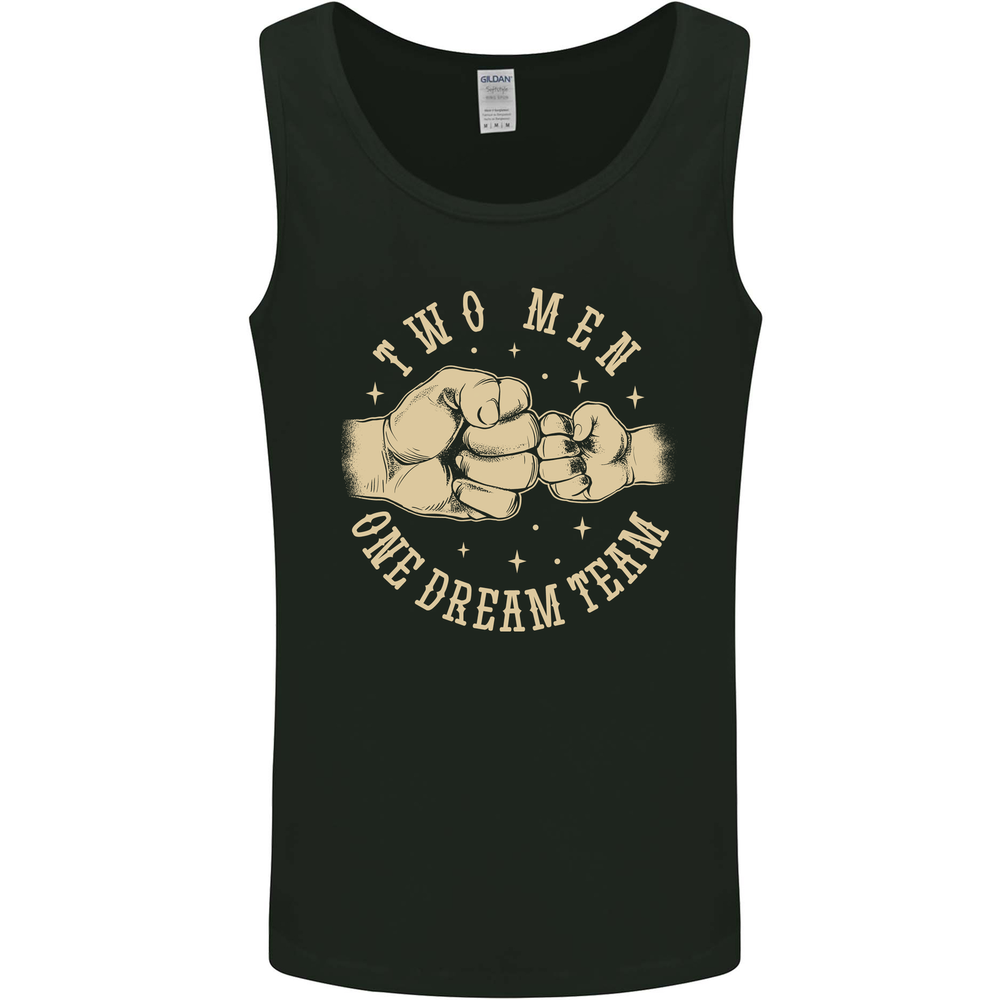 Fathers Day Two Men One Dream Team Dad Son Mens Vest Tank Top