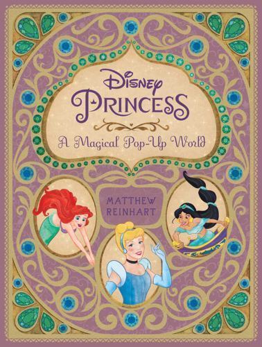 Disney Princess: a Magical Pop-Up World by Matthew Reinhart (2015, Hardcover)
