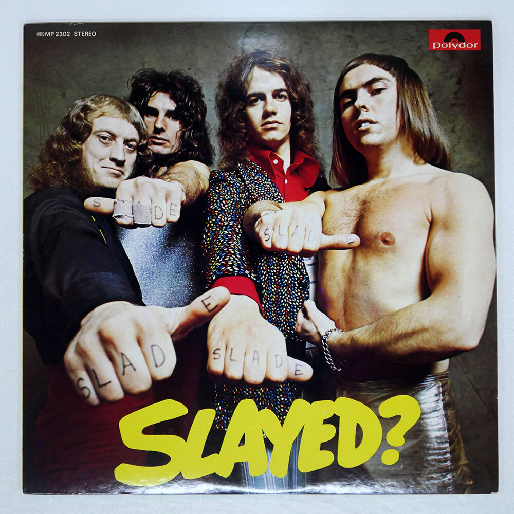 SLADE SLAYED POLYDOR MP2302 Japan VINYL LP