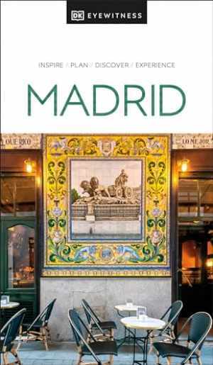 DK Madrid (Travel Guide) - Paperback, by DK Travel - Acceptable