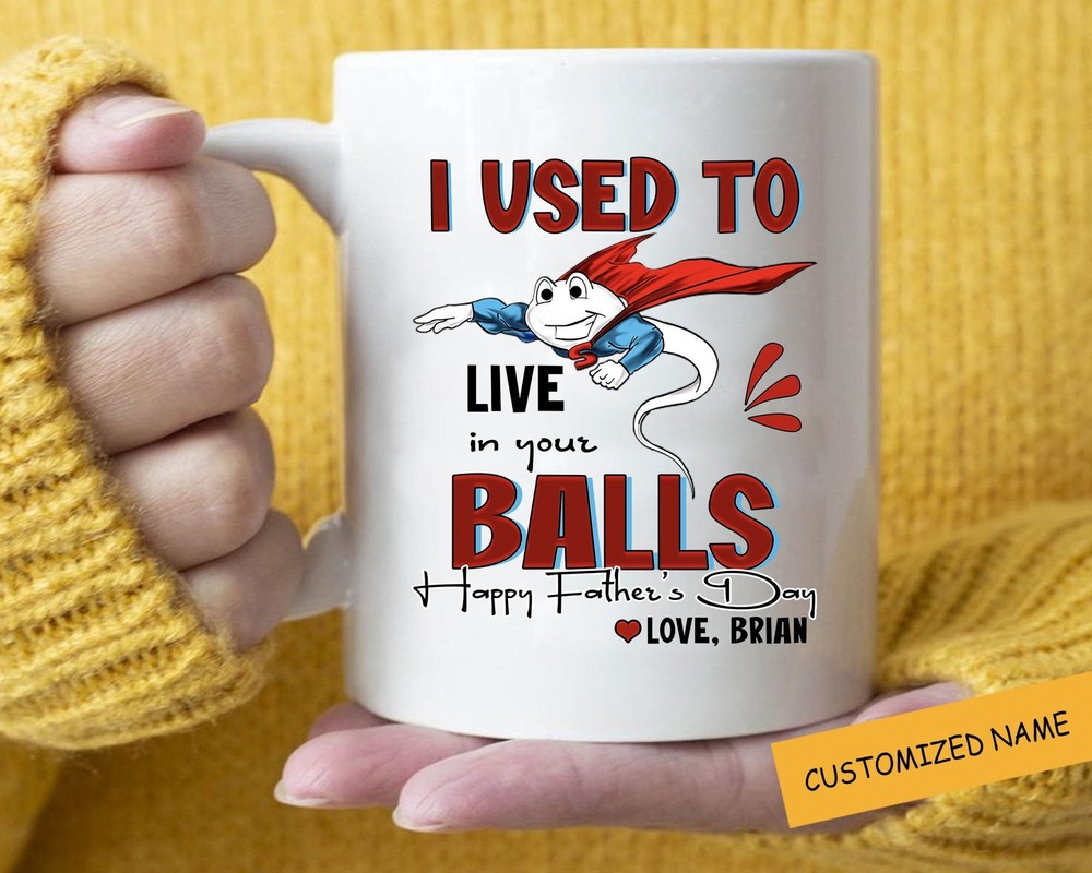 Happy Father's Day Personalized Mug Funny Birthday Mug For Dad I Used To Live In