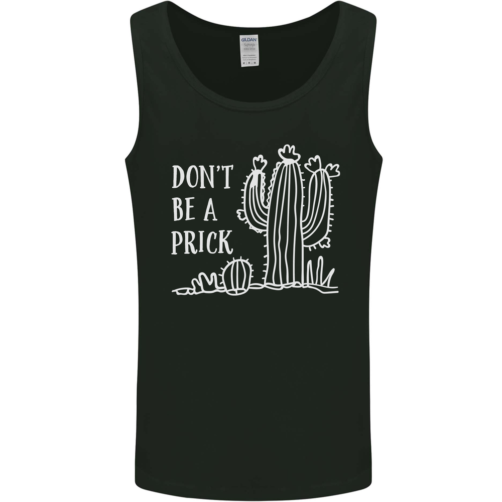 Be a Prick Funny Offensive Cactus Slogan Mens Vest Tank Top