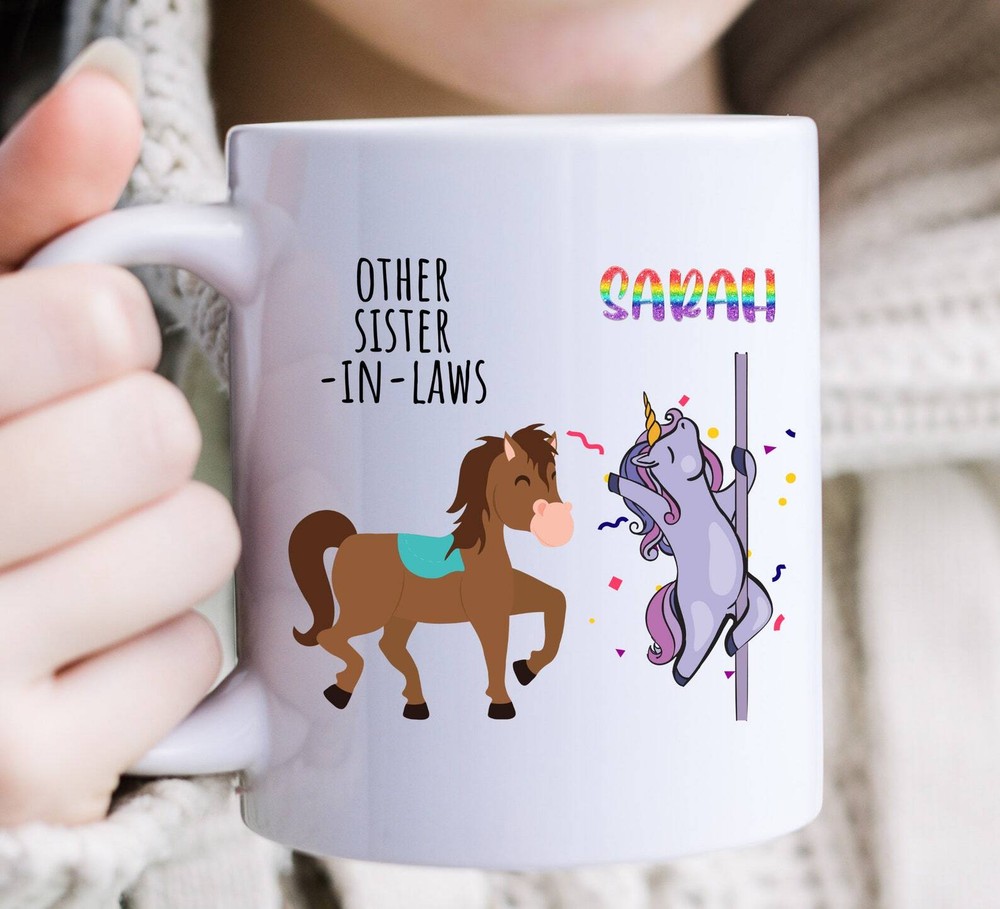 Sister In Law Gift Sister In Law Mug Other Sister In Laws Unicorn Mug Funny