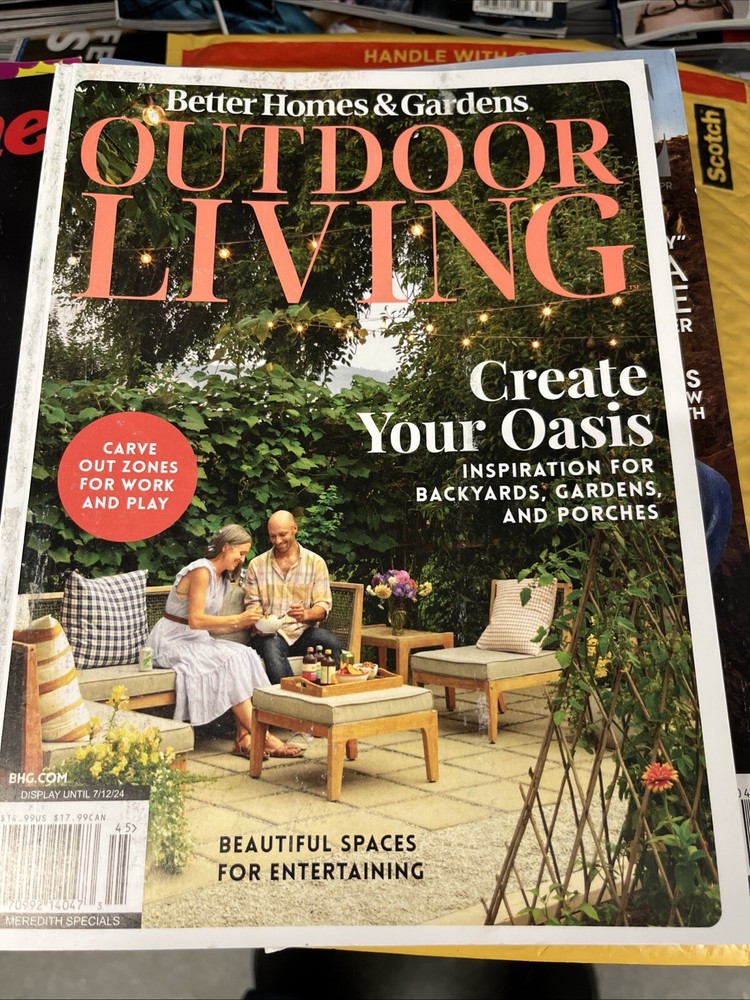 Better Homes Gardens Outdoor Living Magazine 2024 - Create Oasis Gardens T-119
