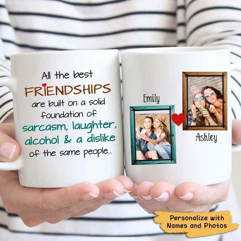 Sarcasm Laughter Alcohol Friendship Photo Personalized Coffee Mug Personalized