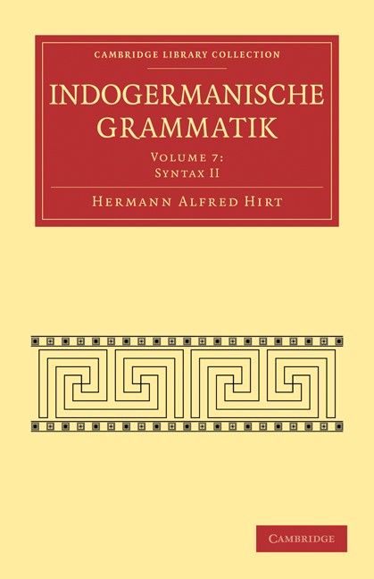 Indogermanische Grammatik Hirt Paperback Cambridge University Press Volume 7