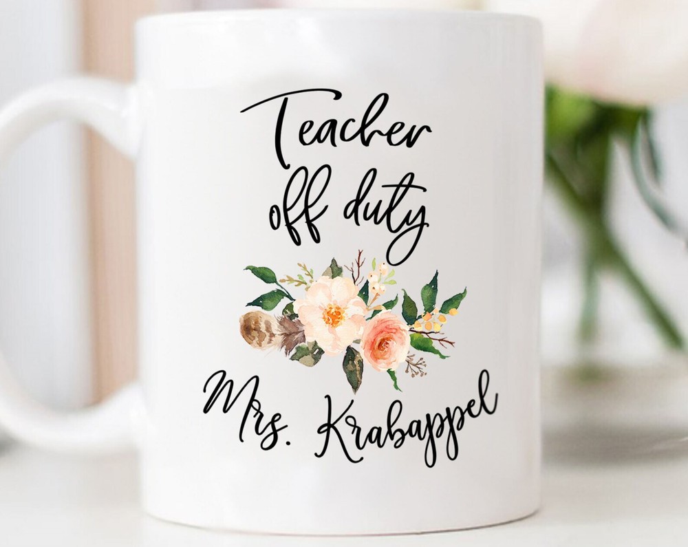 Teacher Off Duty Mug Funny Teacher Mug Funny Mug For Teacher Teacher Mug Funny