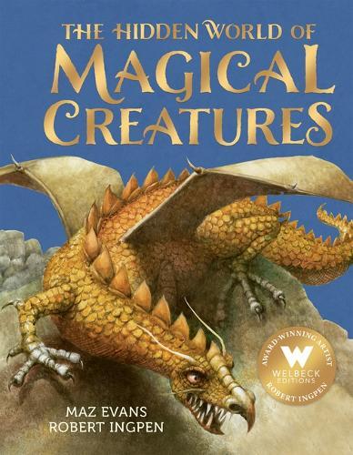 Maz Evans The Hidden World of Magical Creatures (Hardback)