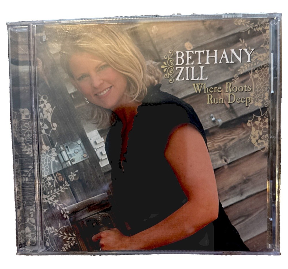 Bethany Zill - Where Roots Run Deep CD 2006 New Sealed