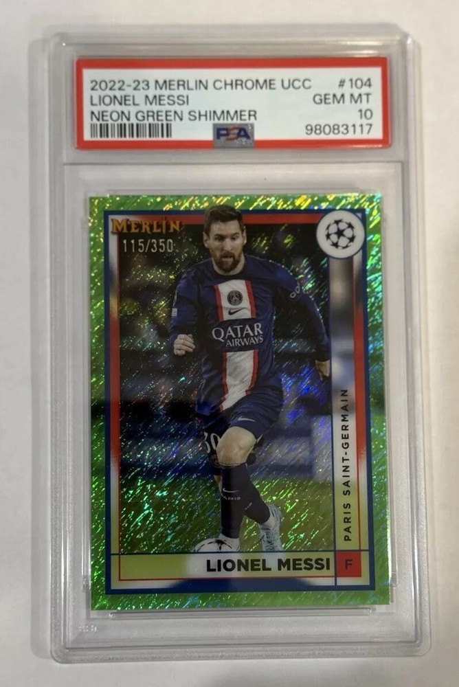 2022-23  Topps Merlin Chrome UEFAC Lionel Messi Neon Green Shimmer #/350 PSA 10
