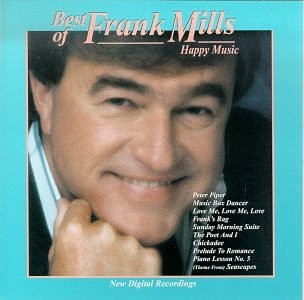 Best Of Frank Mills: Happy Music [CD] Mills, Frank [*READ* Ex-Lib. DISC-ONLY]