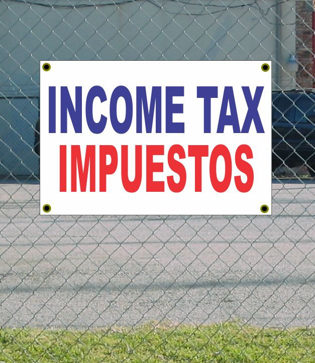 2x3 Income Tax Impuestos Red White Blue Banner Sign New Discounted Size and Affordable Price