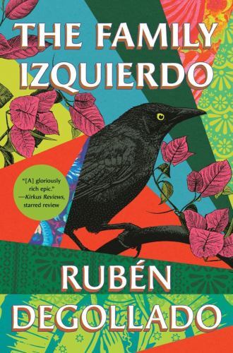 The Family Izquierdo: A Novel by Degollado, Rubén, Good Book