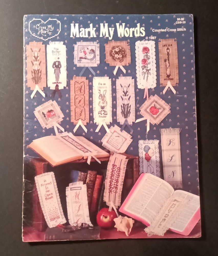 MARK MY WORDS Cross My Heart Counted Cross Stitch W/ 2 Homemade Bookmarks