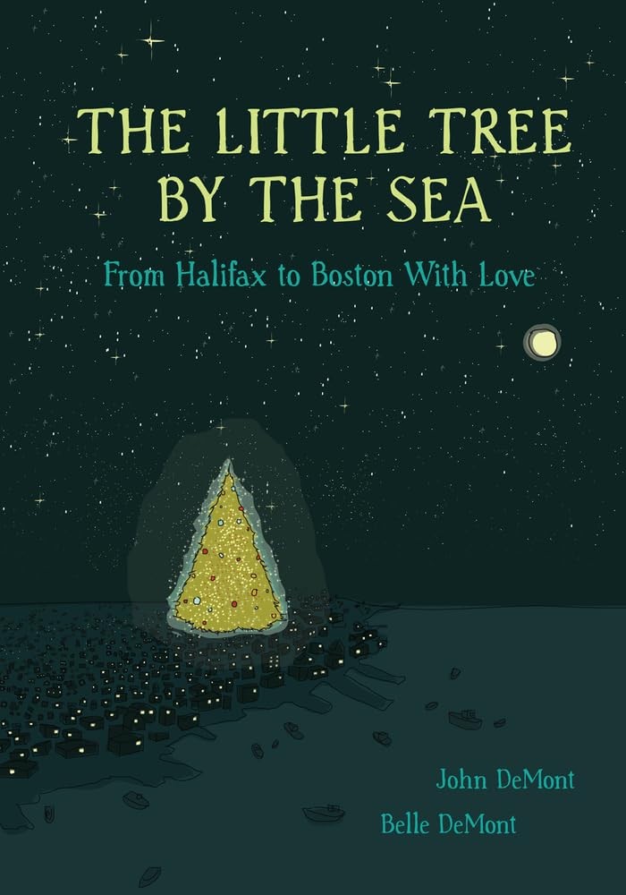 The Little Tree by the Sea Hardcover Journey From Halifax to Boston - DeM...