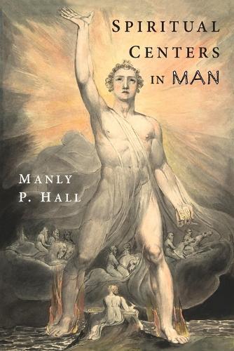 Manly P Hall Spiritual Centers in Man (Paperback)
